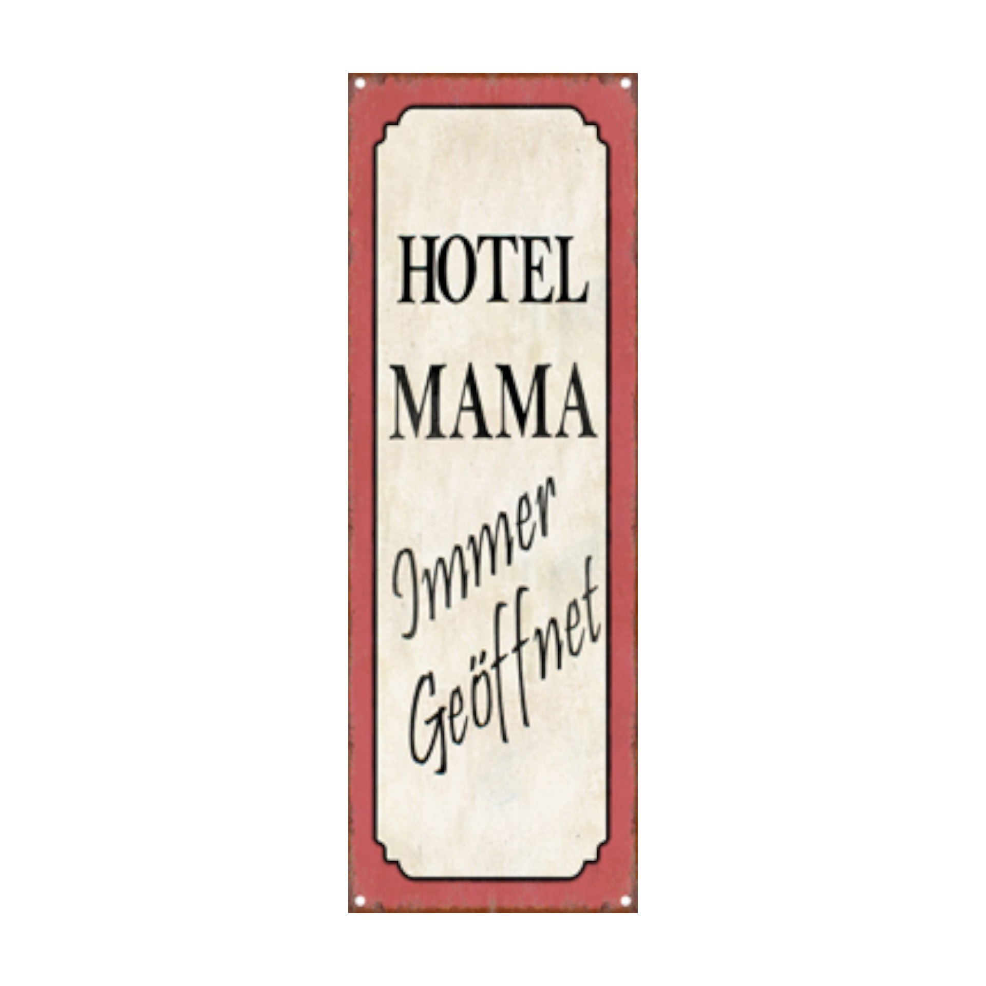 Darstellung von RP Schild Hotel Mama - immer geöffnet